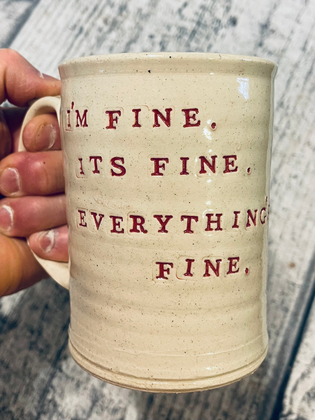 16oz I'm Fine, It's Fine, Everything's Fine Mug