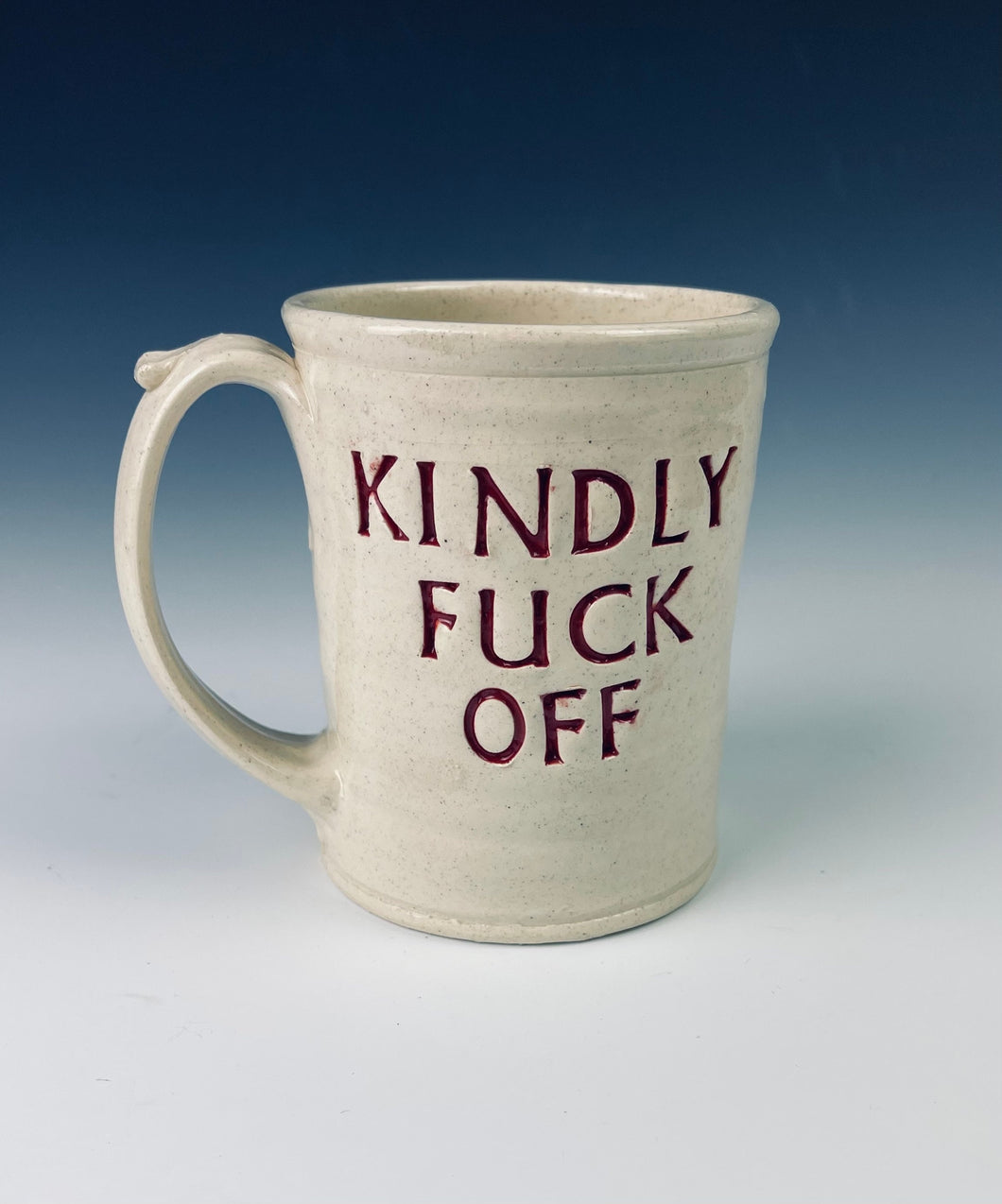 16oz Kindly Fuck off Mug. passive aggressive? but need to get your point across?